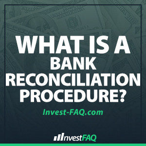 what-is-a-bank-reconciliation-procedure