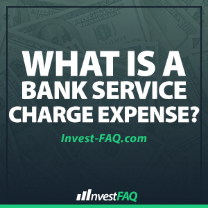 what-is-a-bank-service-charge-expense