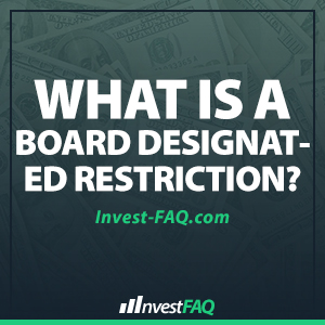 what-is-a-board-designated-restriction