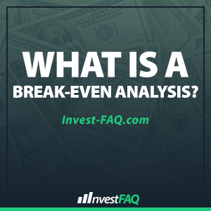 what-is-a-break-even-analysis