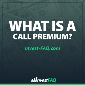 what-is-a-call-premium