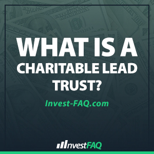 what-is-a-charitable-lead-trust