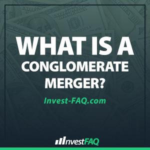 what-is-a-conglomerate-merger