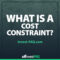 What Is a Cost Constraint?