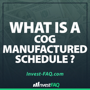 what-is-a-cost-of-goods-manufactured-schedule