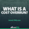 What Is a Cost Overrun?