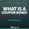 What Is a Coupon Bond?
