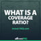 What Is a Coverage Ratio?