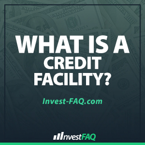 what-is-a-credit-facility